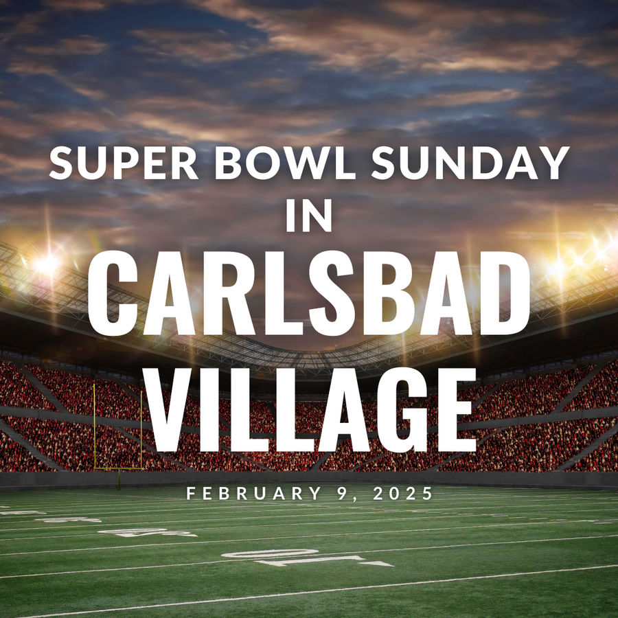 Super Bowl Sunday in Carlsbad Village: Where to Watch the Big Game