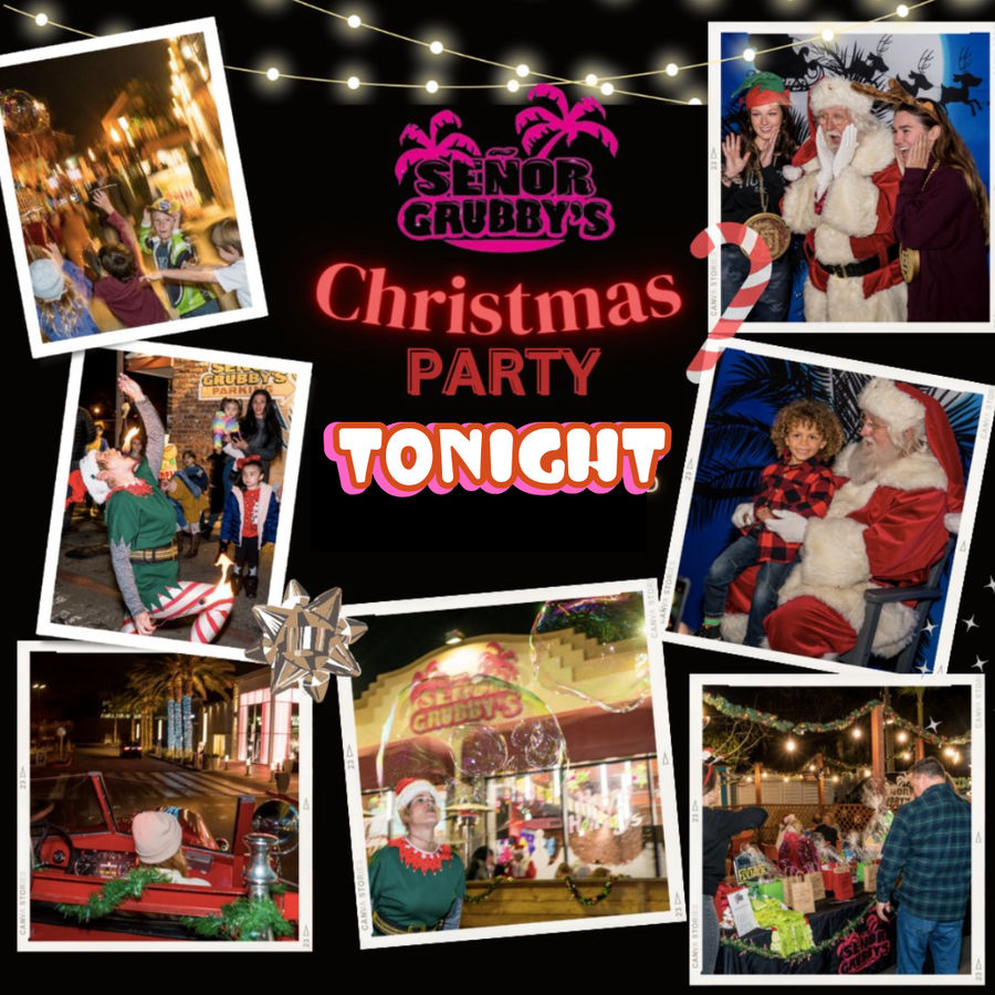 Señor Grubby’s Christmas Celebration is Tonight!